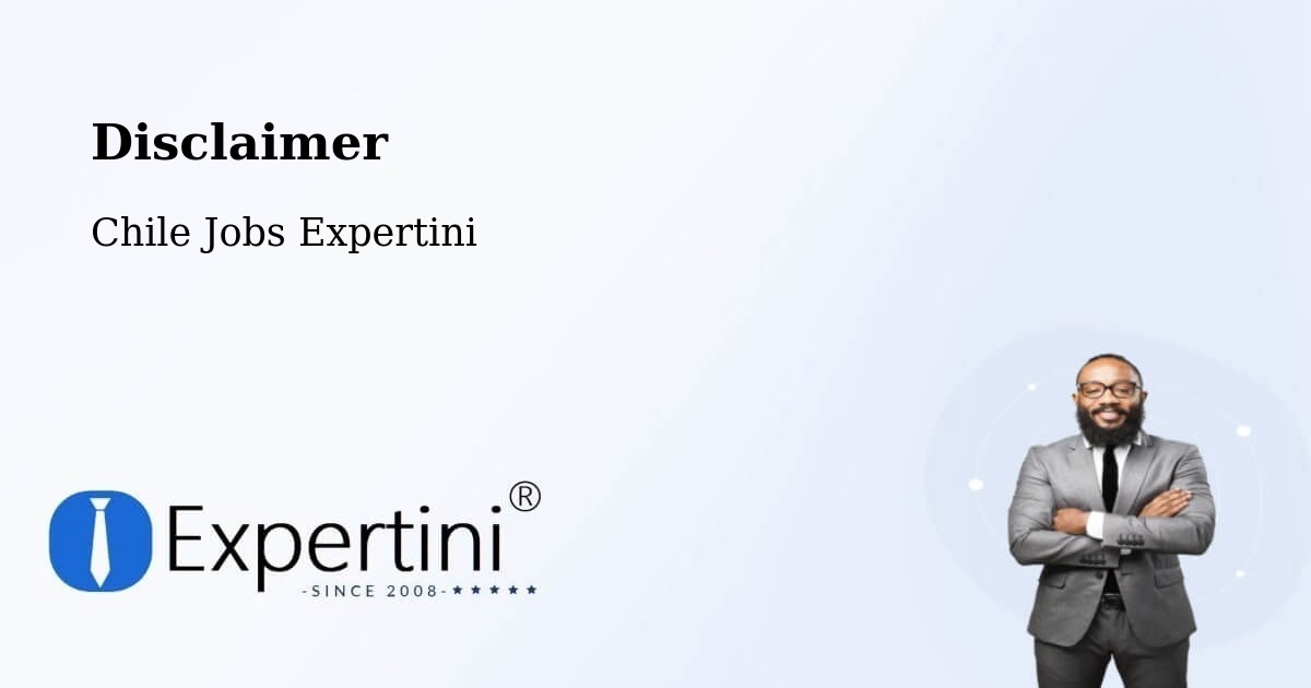 Disclaimer – Yumbel - Chile Jobs Expertini